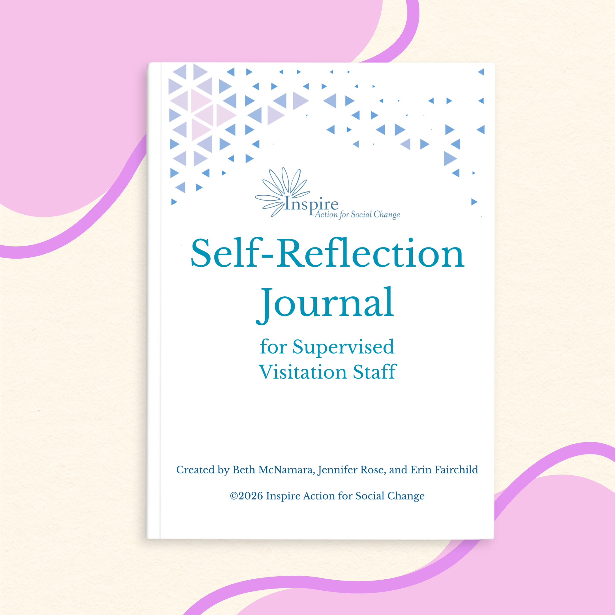 Self-reflection journal for supervised visitation staff with decorative elements on a light pink background